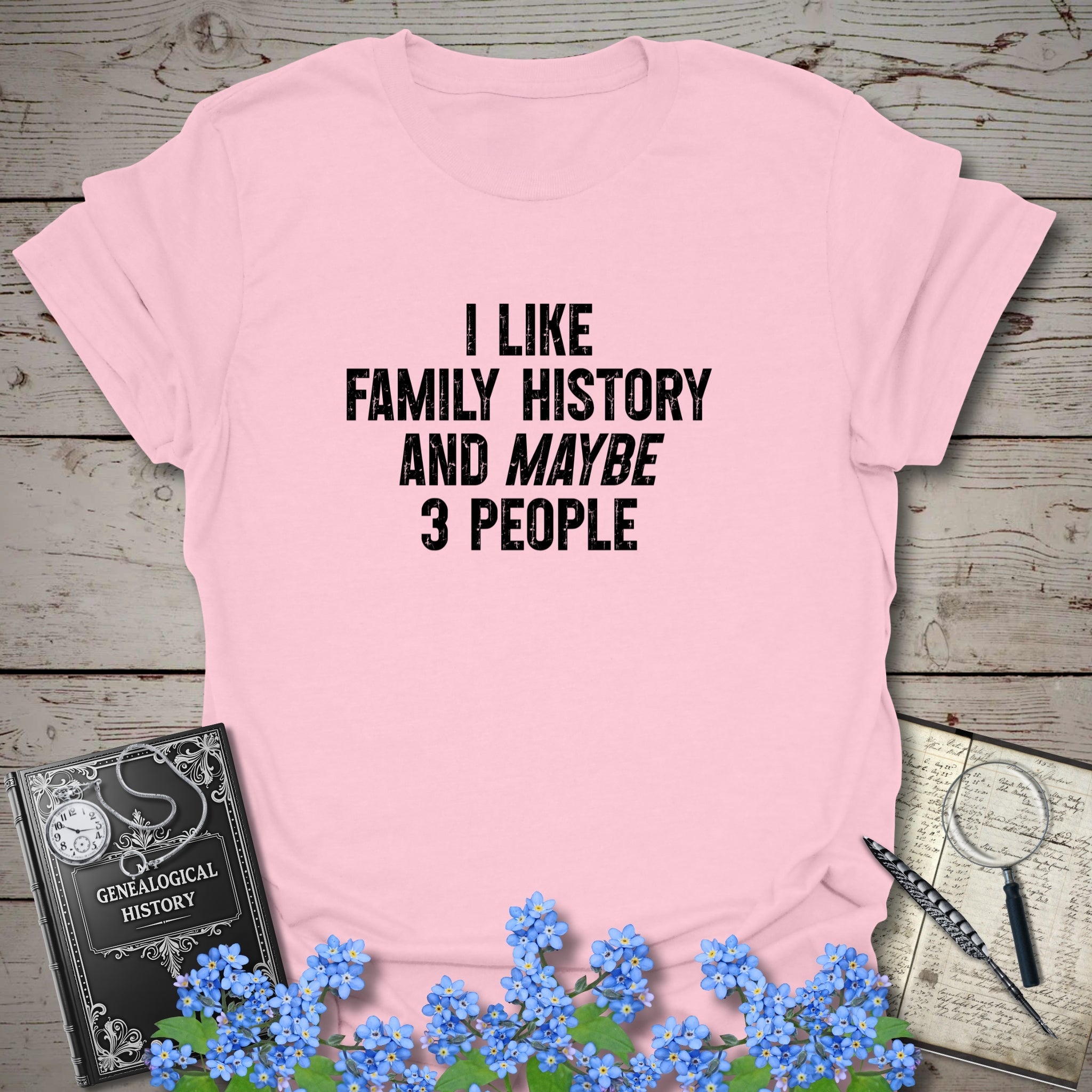 I Like Family History T-Shirt in Light Pink by Genealogy Keepsakes