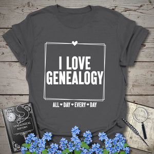 I Love Genealogy All Day T-Shirt in Charcoal by Genealogy Keepsakes