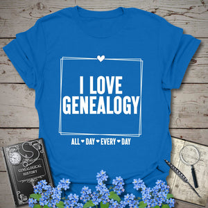 I Love Genealogy All Day T-Shirt in Royal by Genealogy Keepsakes