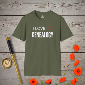 I Love Genealogy T-Shirt - Genealogy Keepsakes Custom Genealogy Gift - Military Green S