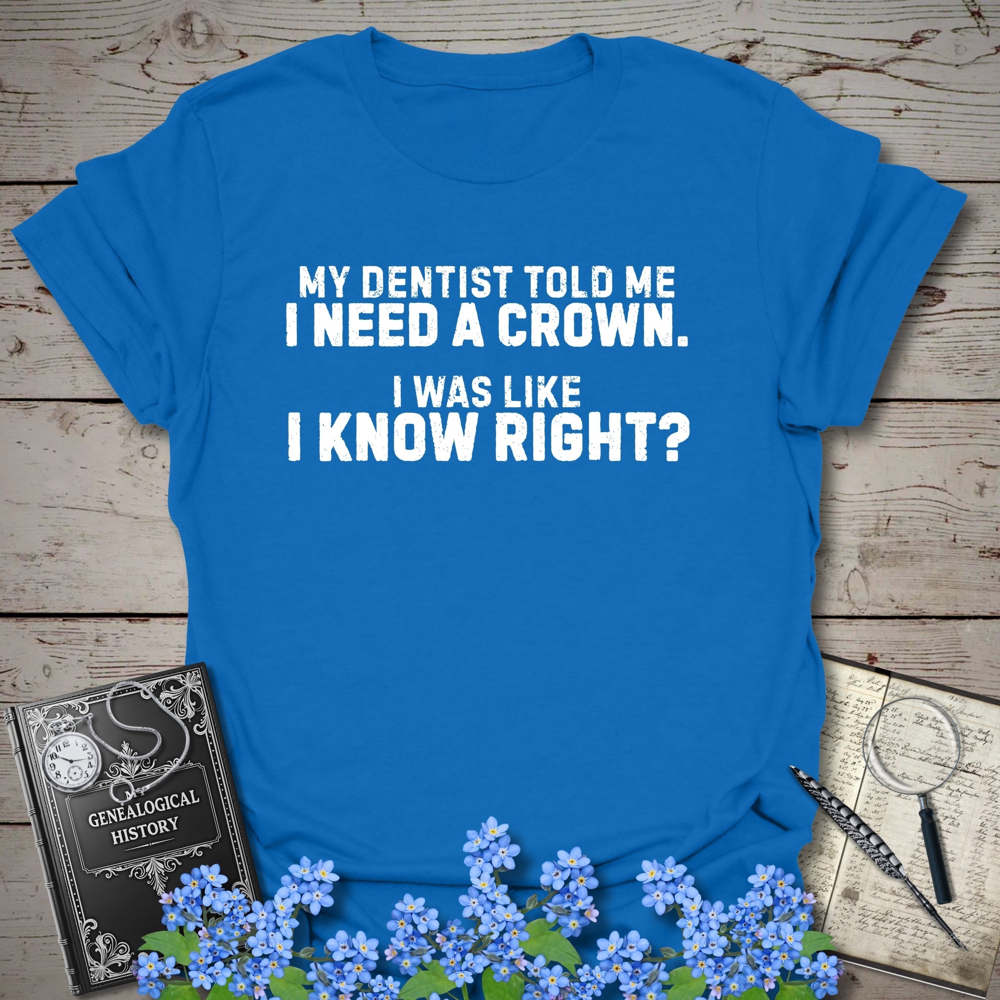 I Need A Crown T-Shirt in Royal by Genealogy Keepsakes