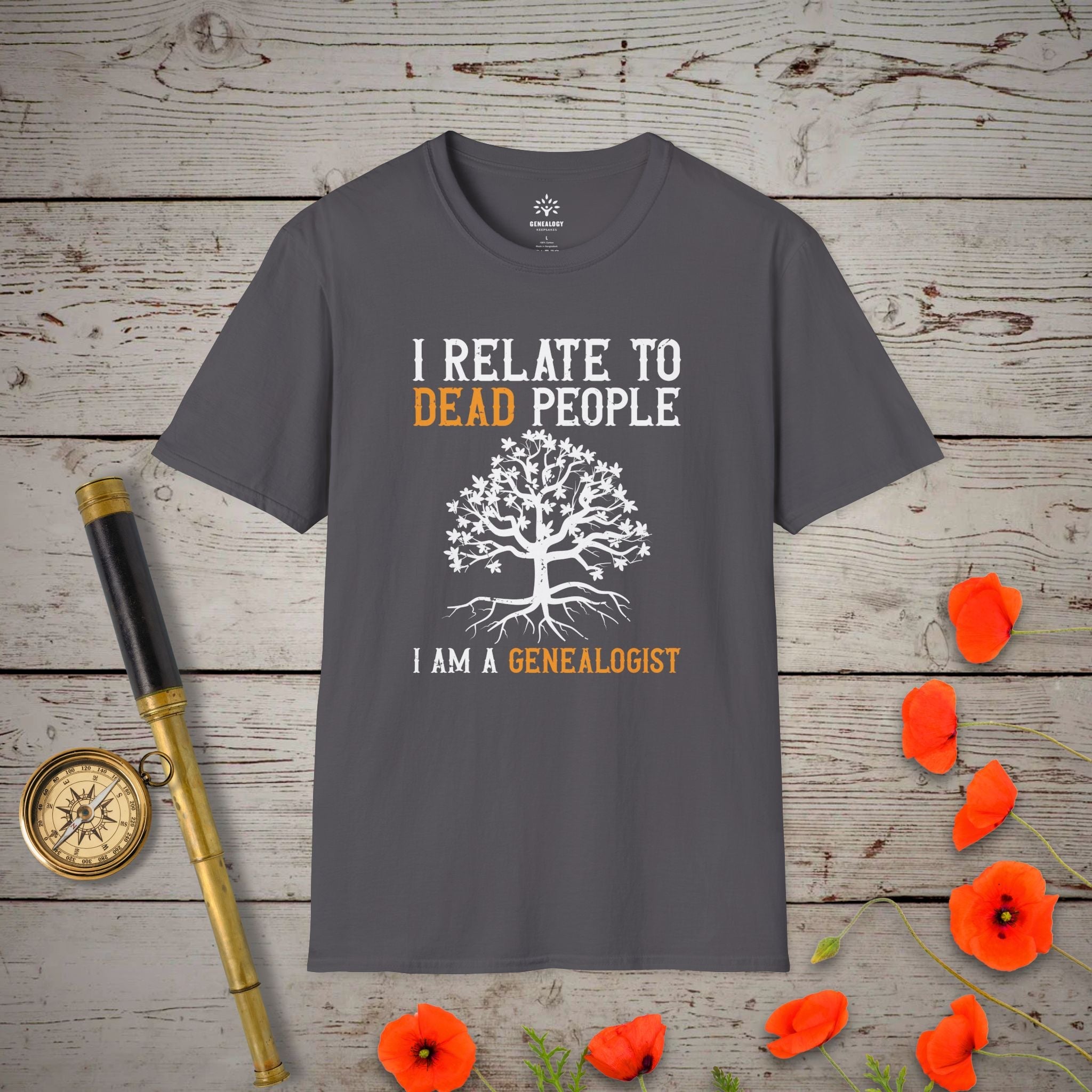 "I Relate to Dead People" Genealogy Enthusiast T-Shirt in Charcoal by Genealogy Keepsakes