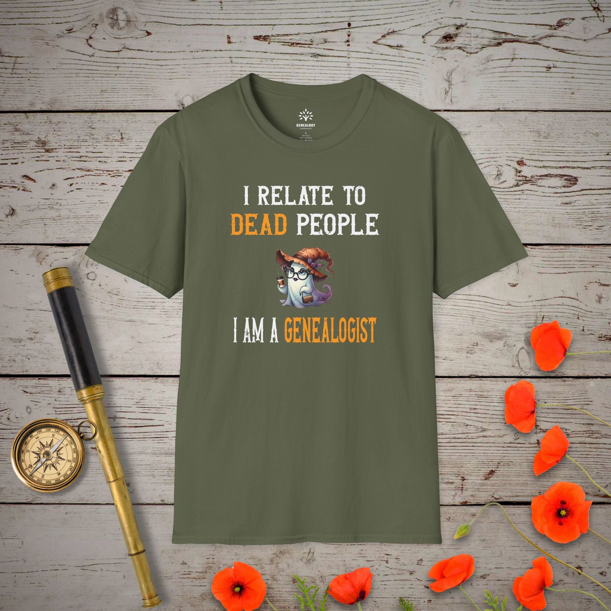 I Relate to Dead People T-Shirt in Military Green by Genealogy Keepsakes