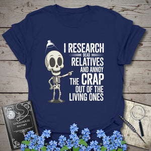 I Research Dead Relatives T-Shirt in Navy by Genealogy Keepsakes