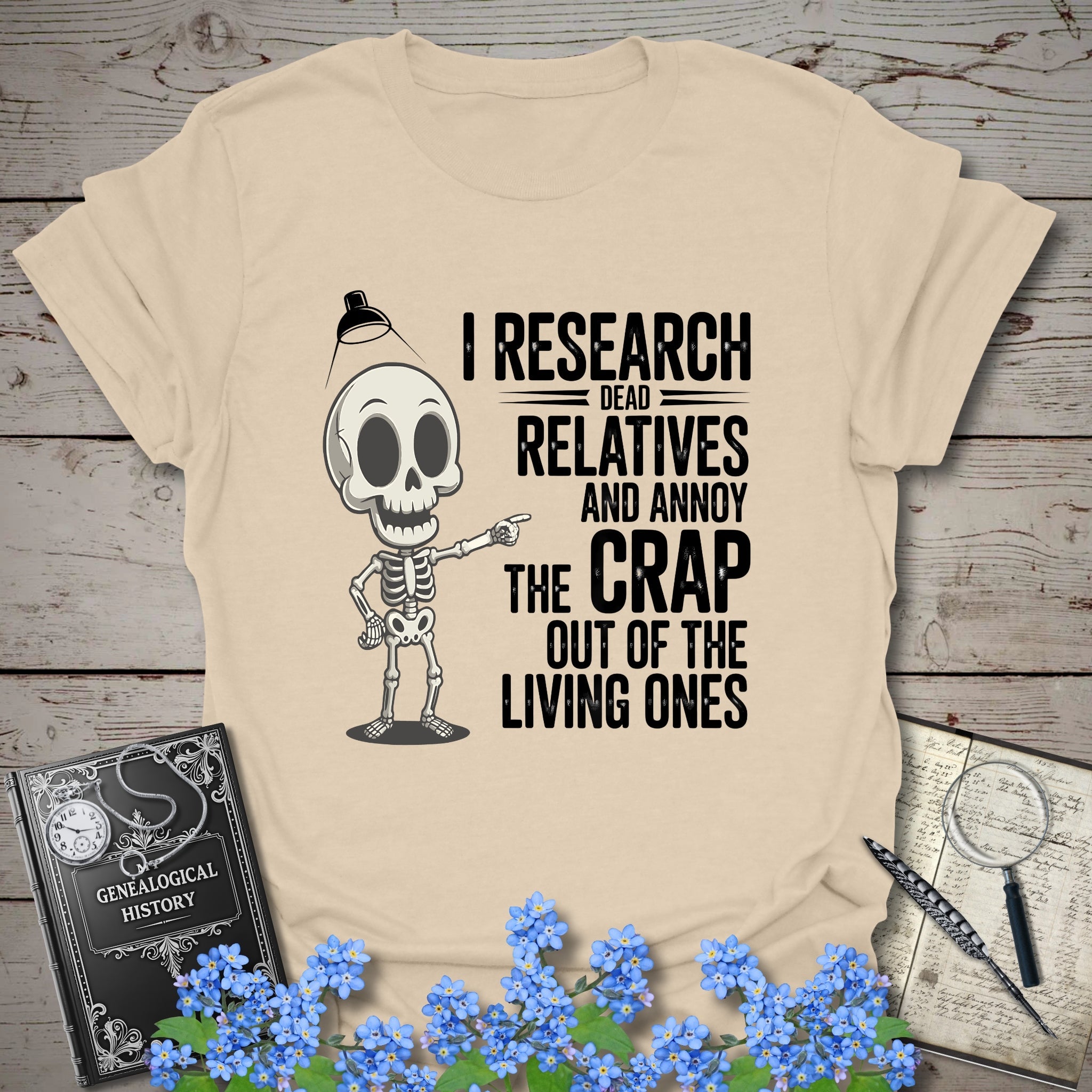 I Research Dead Relatives T-Shirt in Sand by Genealogy Keepsakes