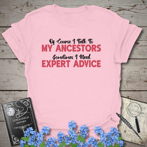 I Speak To My Ancestors T-Shirt in Light Pink by Genealogy Keepsakes