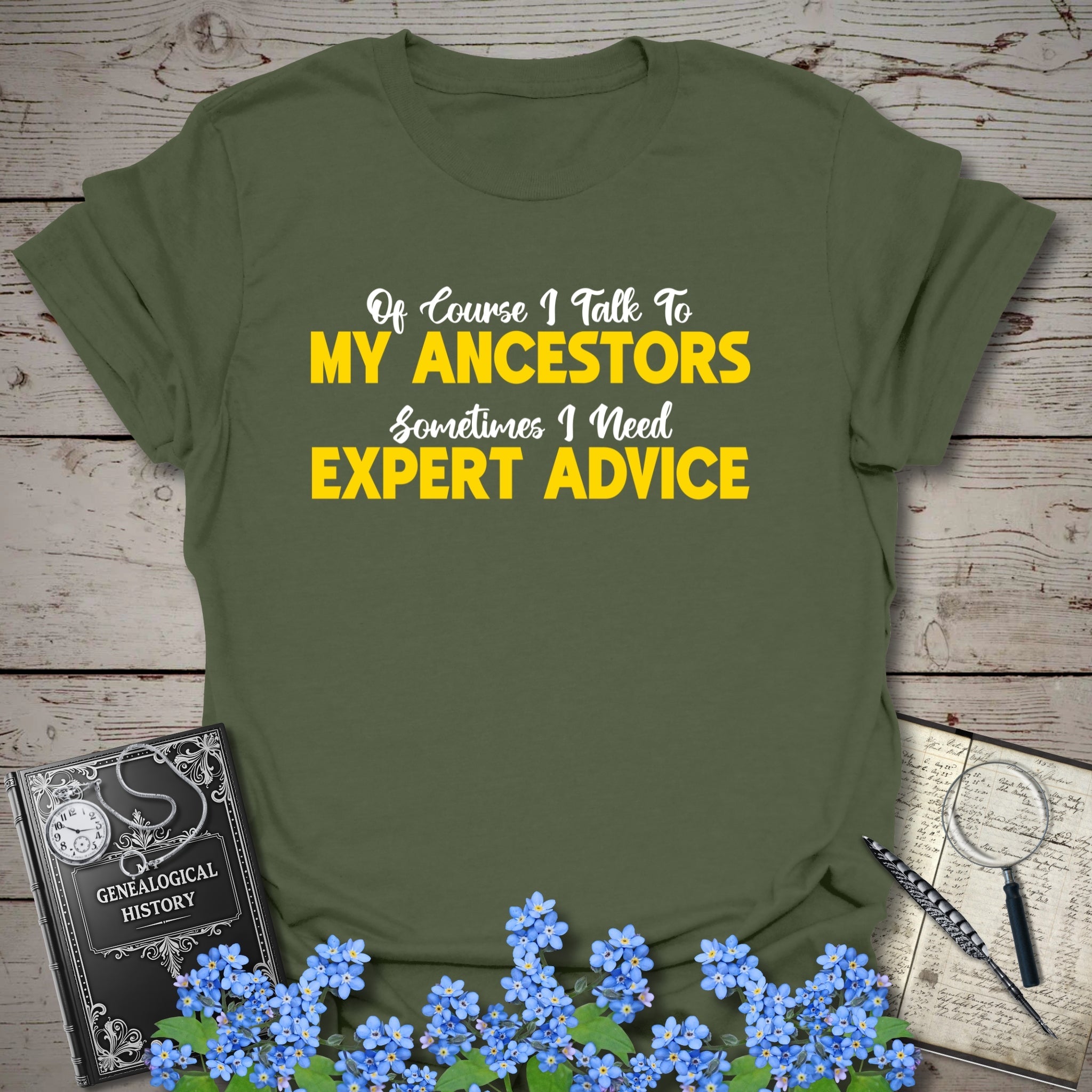 I Speak To My Ancestors T-Shirt in Military Green by Genealogy Keepsakes