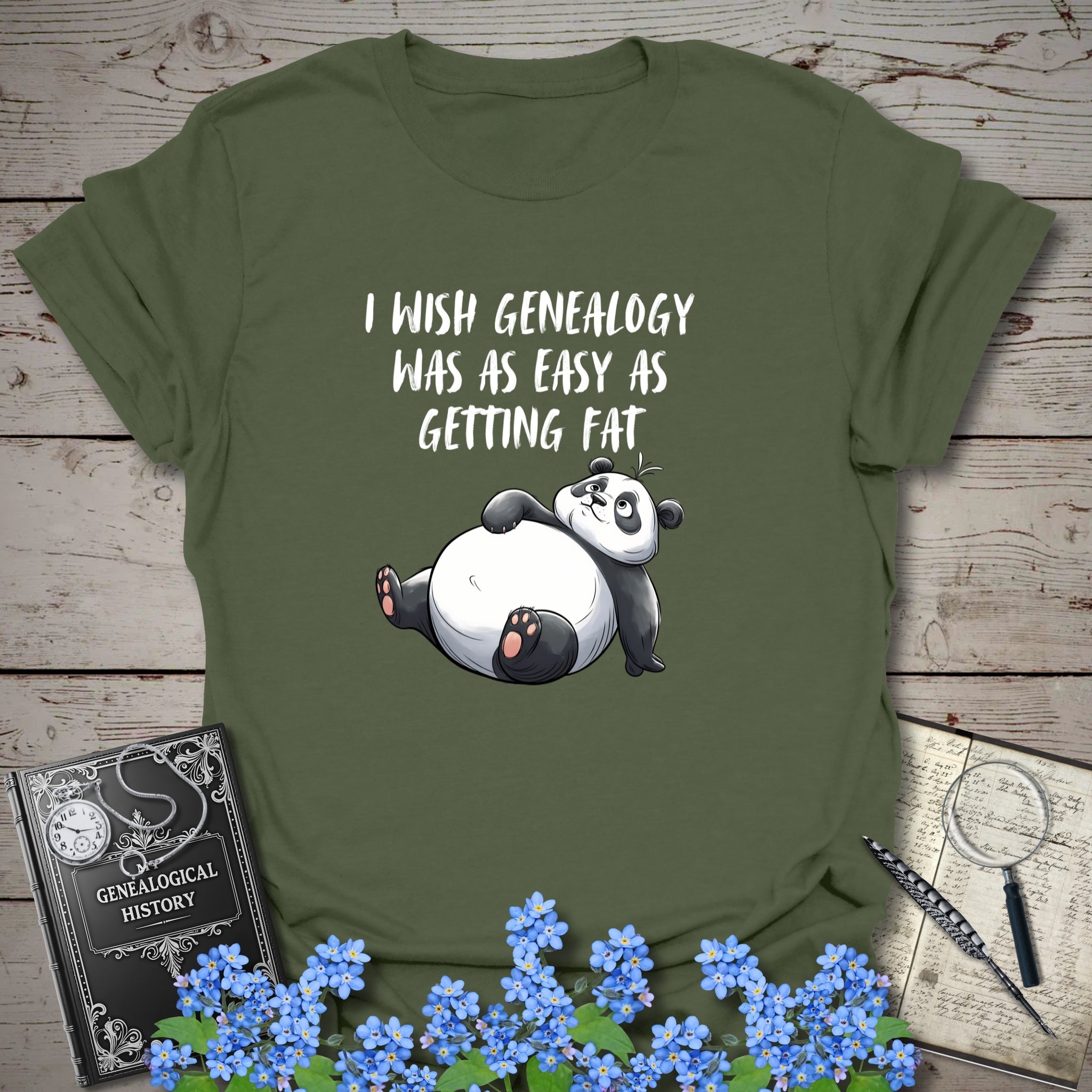 I Wish Genealogy Was As Easy As Getting Fat T-Shirt in Military Green by Genealogy Keepsakes