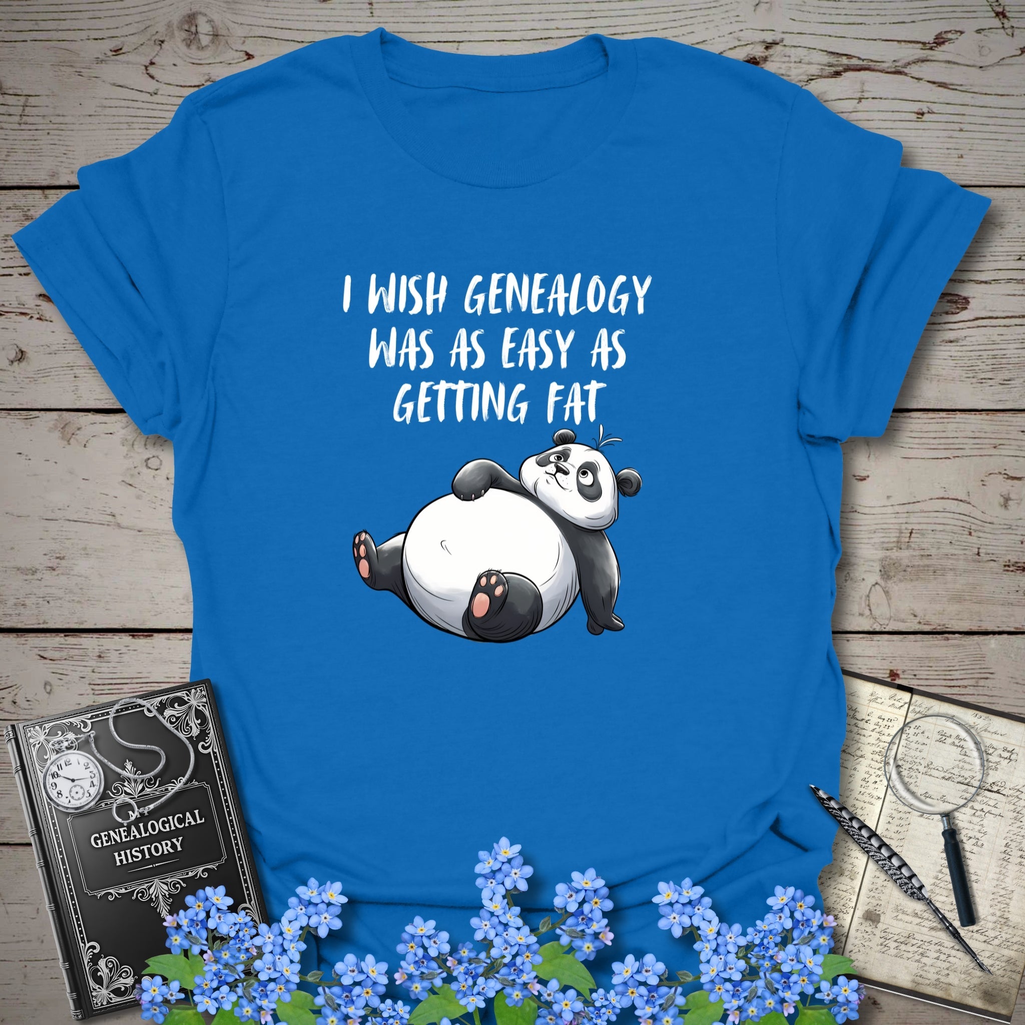 I Wish Genealogy Was As Easy As Getting Fat T-Shirt in Royal by Genealogy Keepsakes