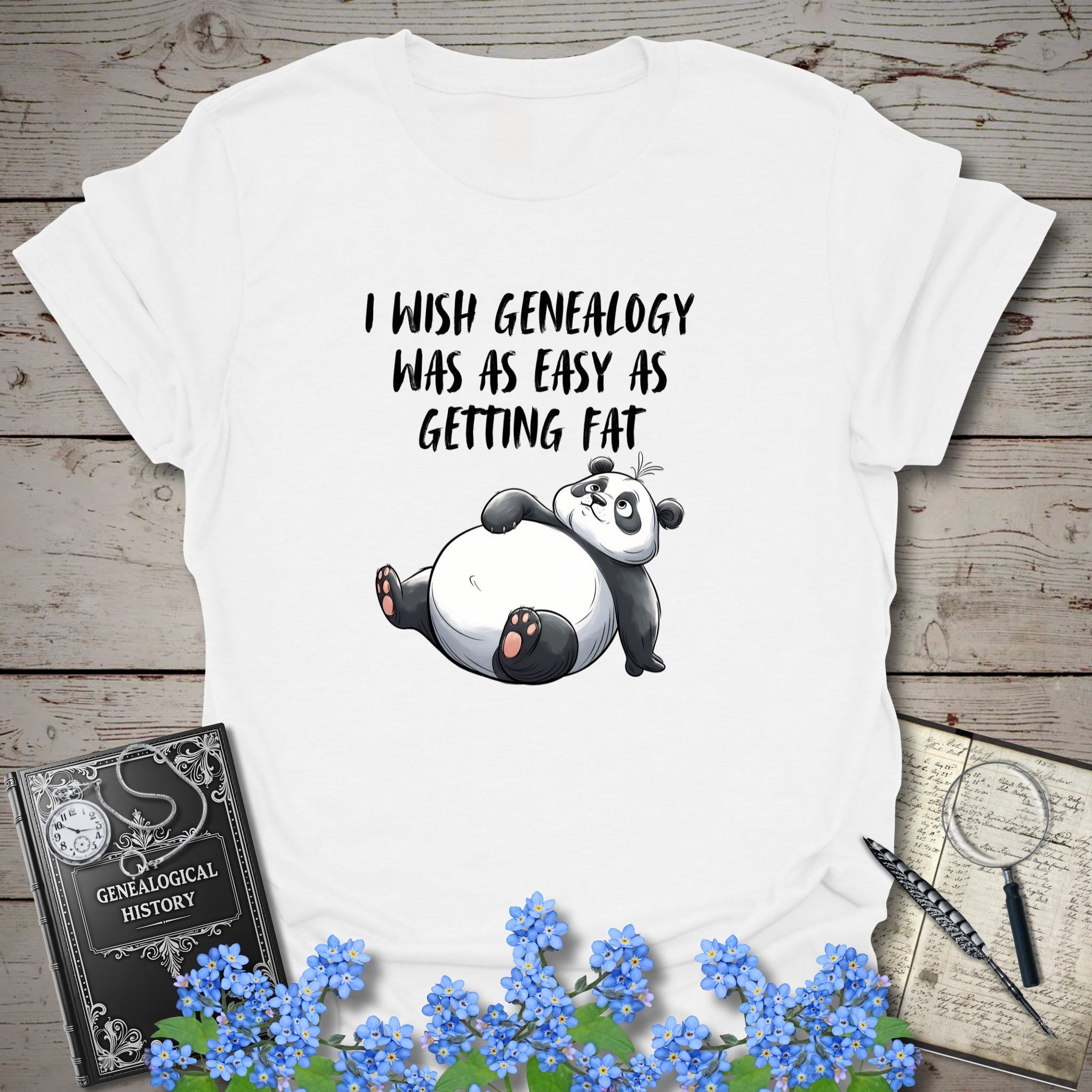 I Wish Genealogy Was As Easy As Getting Fat T-Shirt in White by Genealogy Keepsakes