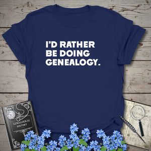 I'd Rather Be Doing Genealogy T-Shirt in Navy by Genealogy Keepsakes