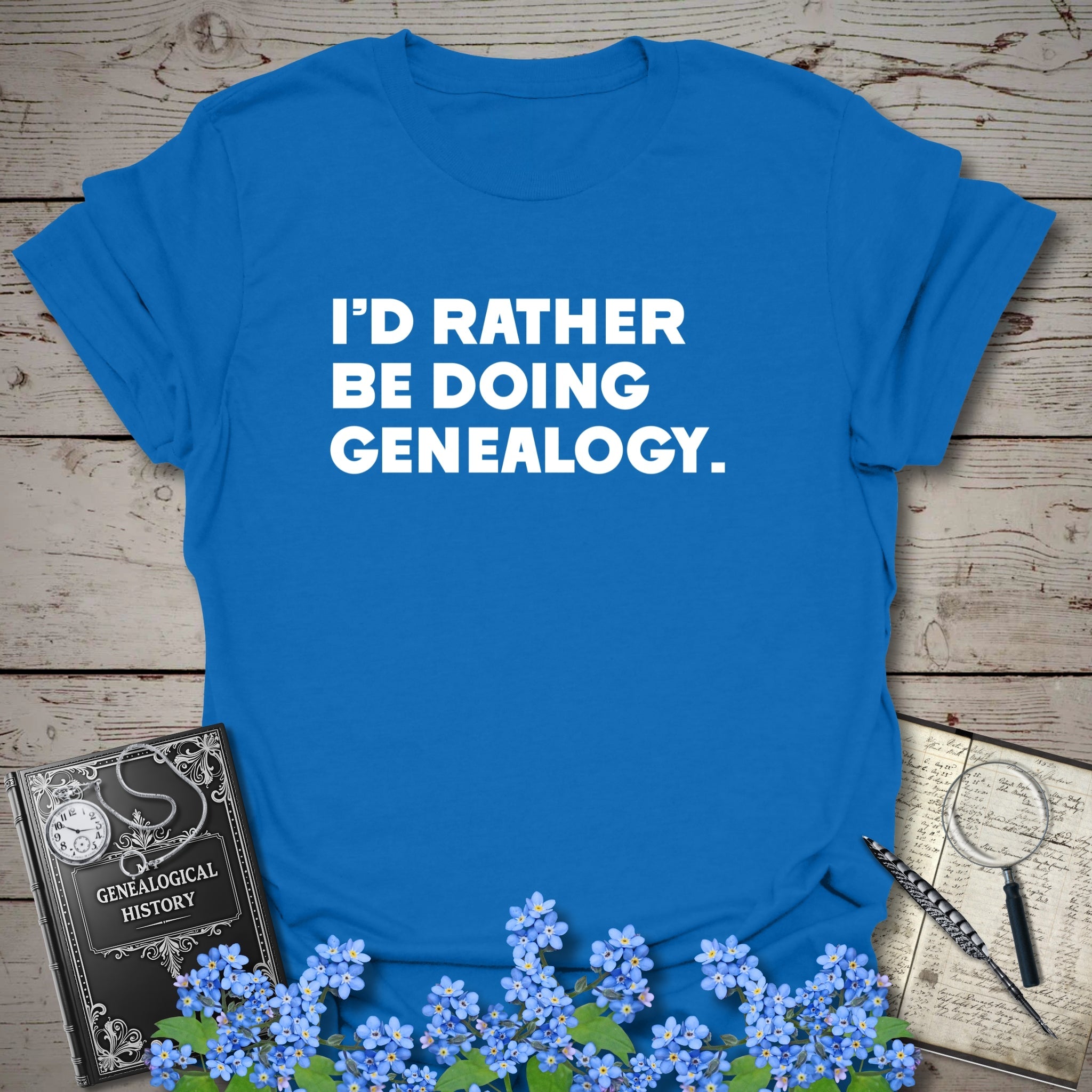 I'd Rather Be Doing Genealogy T-Shirt in Royal by Genealogy Keepsakes