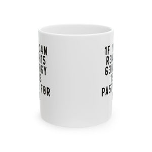 If You Can Read This Mug (11oz|15oz) in by Genealogy Keepsakes