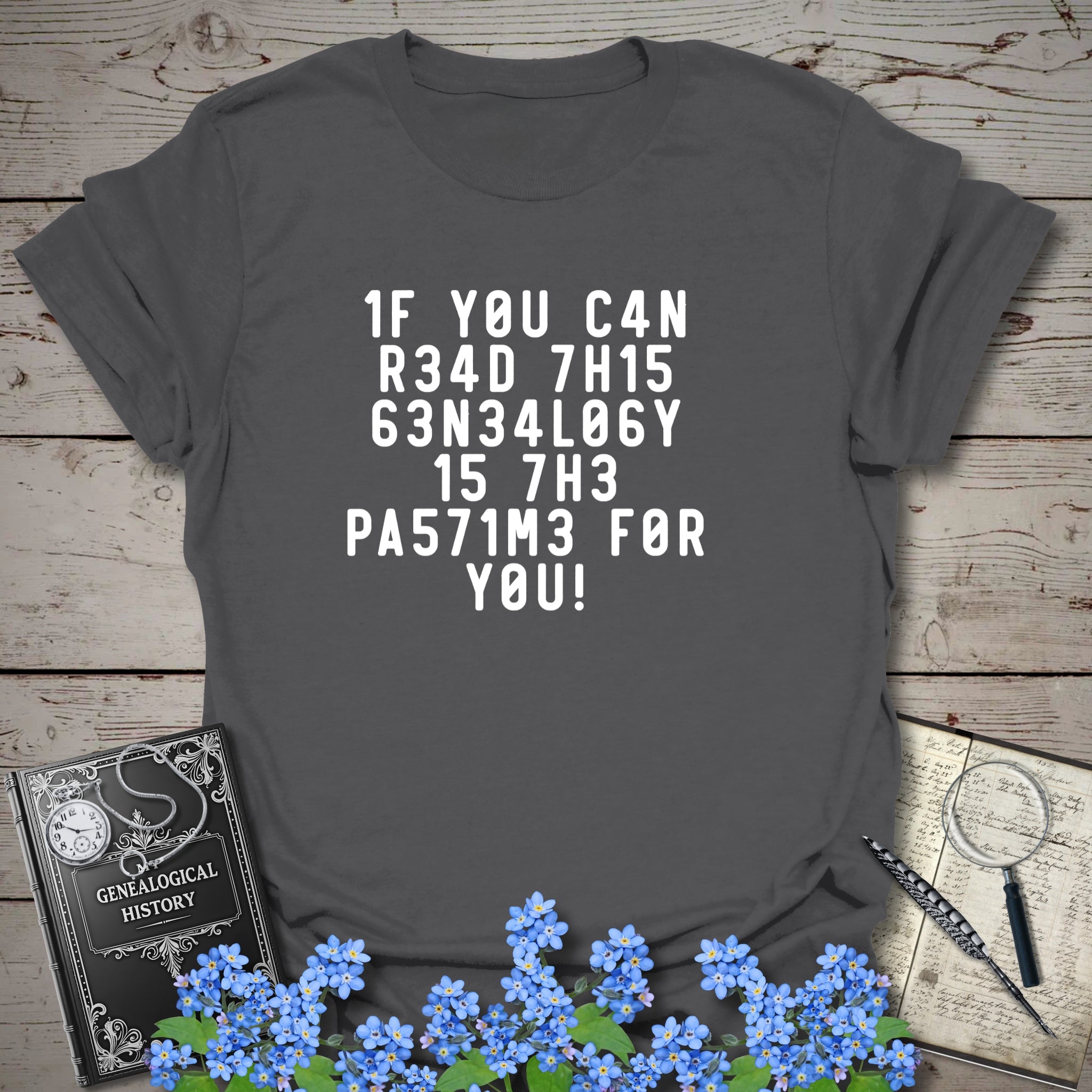 If You Can Read This T-Shirt in Charcoal by Genealogy Keepsakes