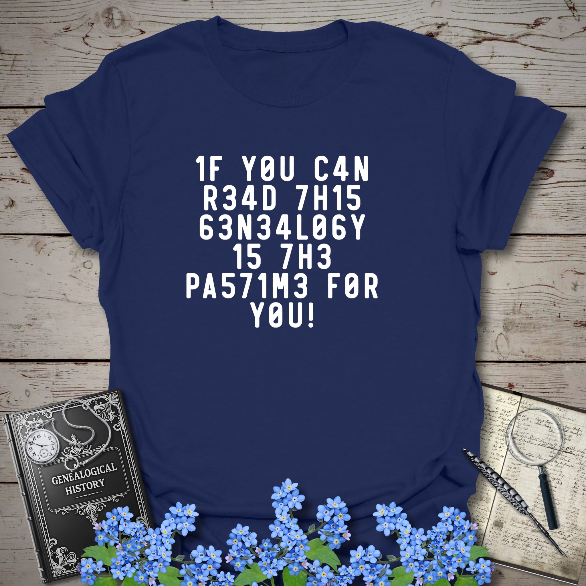 If You Can Read This T-Shirt in Navy by Genealogy Keepsakes