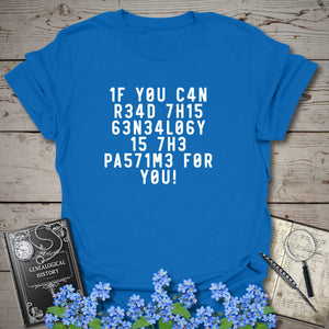 If You Can Read This T-Shirt in Royal by Genealogy Keepsakes