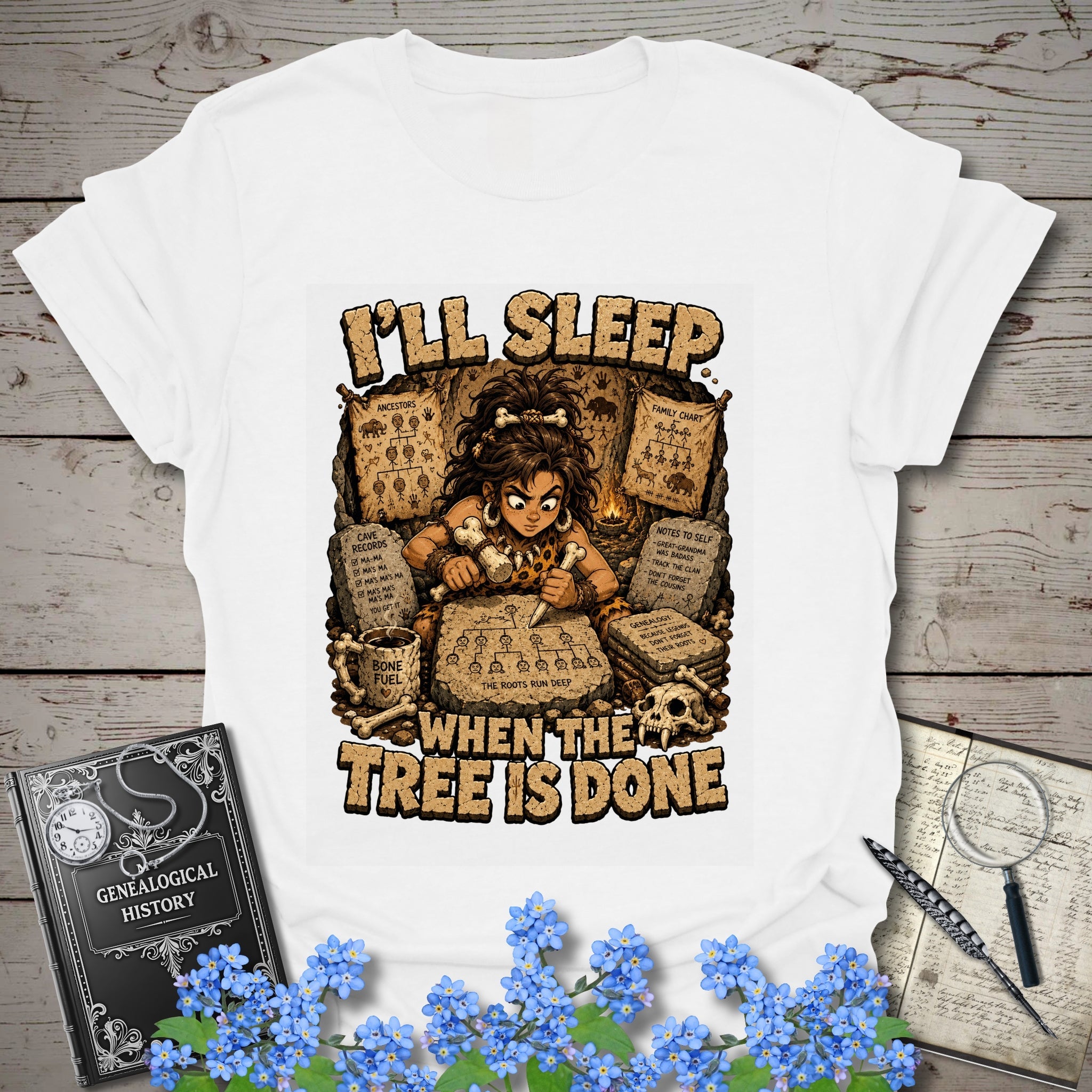 I’ll Sleep When the Tree Is Done – Cavewoman Edition T-Shirt in White by Genealogy Keepsakes