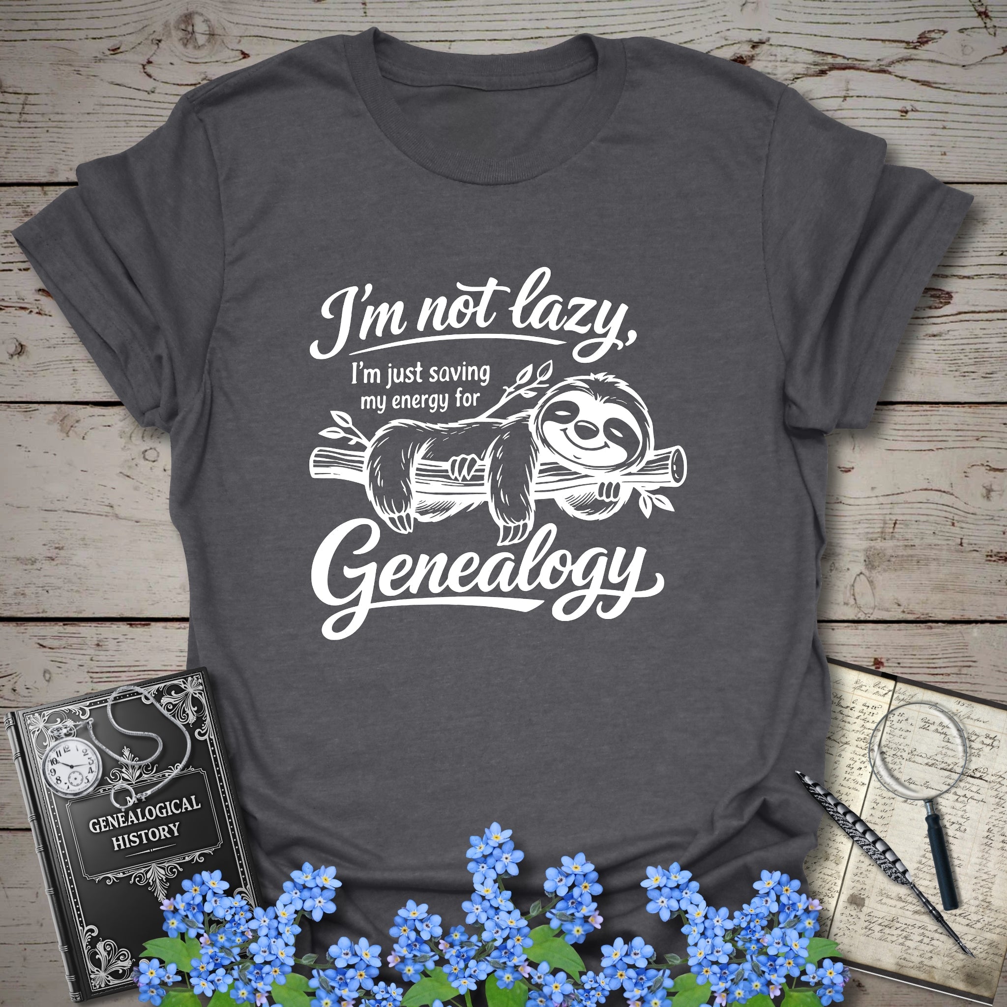 I'm Just Saving My Energy For Genealogy T-Shirt in Dark Heather Grey by Genealogy Keepsakes