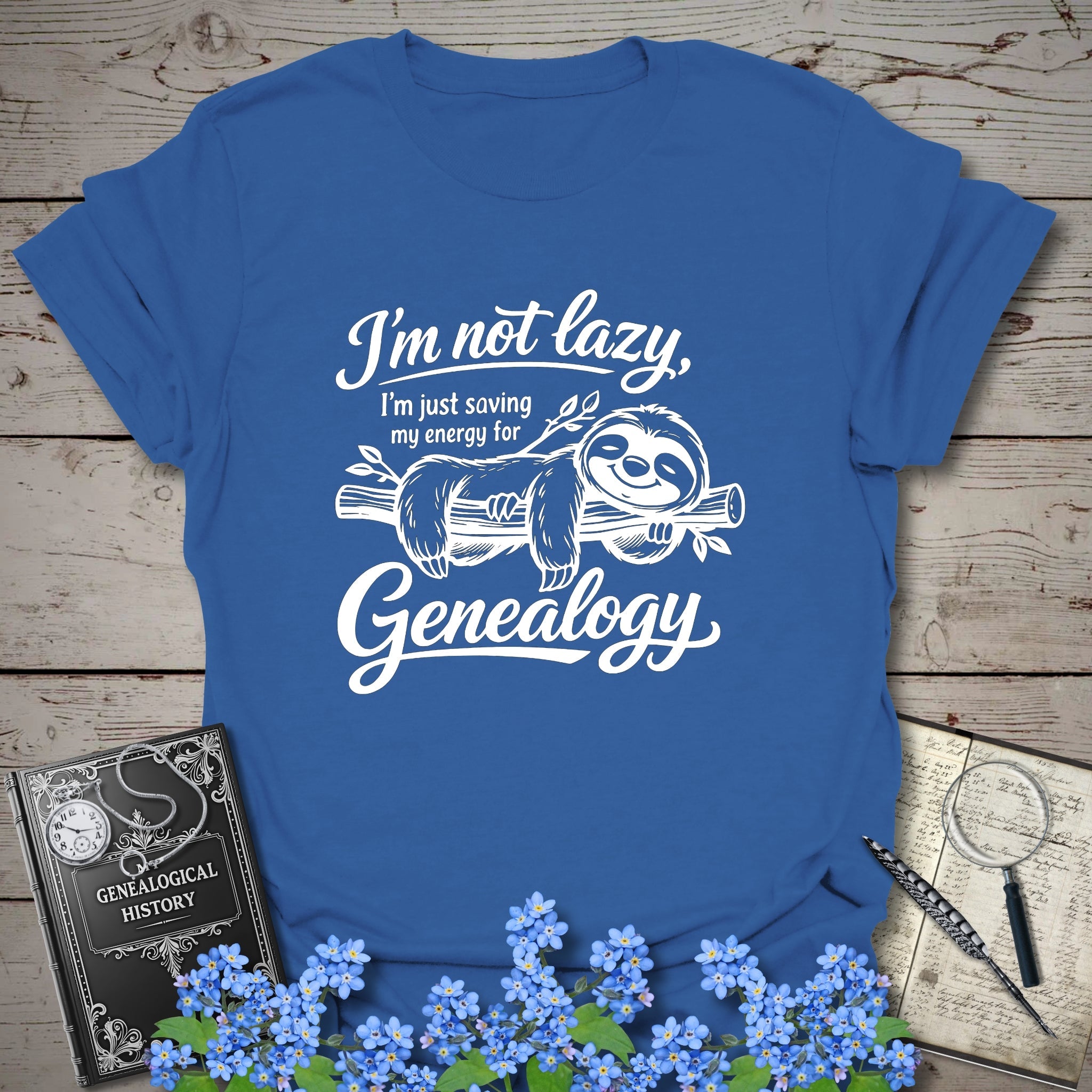 I'm Just Saving My Energy For Genealogy T-Shirt in Royal by Genealogy Keepsakes