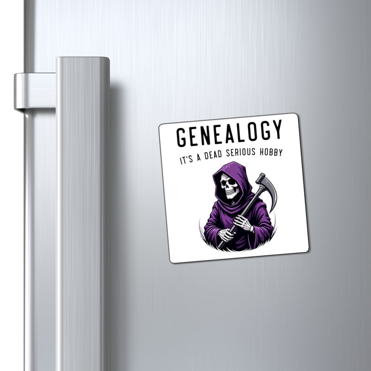 It's a Dead Serious Hobby Refrigerator Magnet in by Genealogy Keepsakes