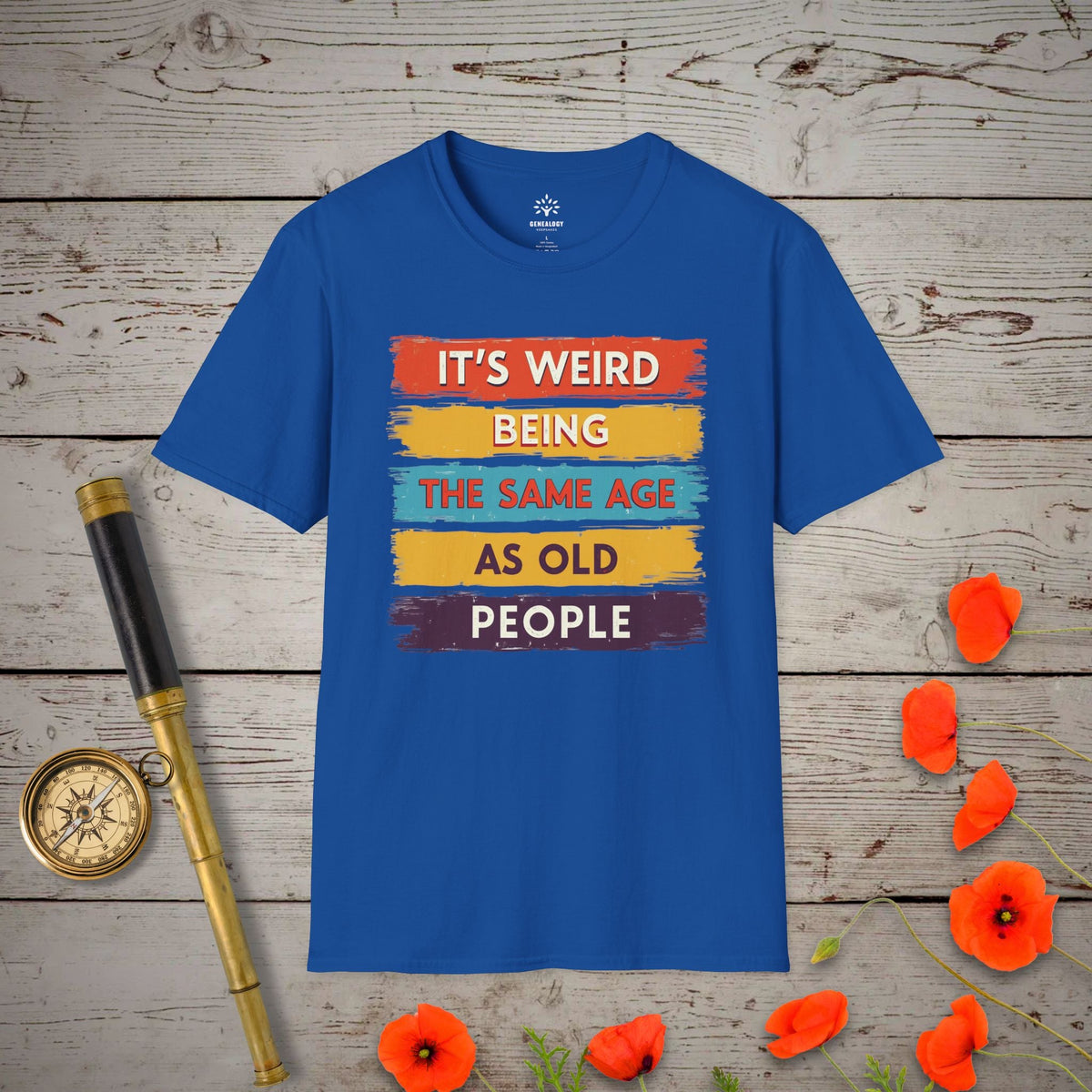 It's Weird T-Shirt - Genealogy Keepsakes Custom Genealogy Gift - Royal S