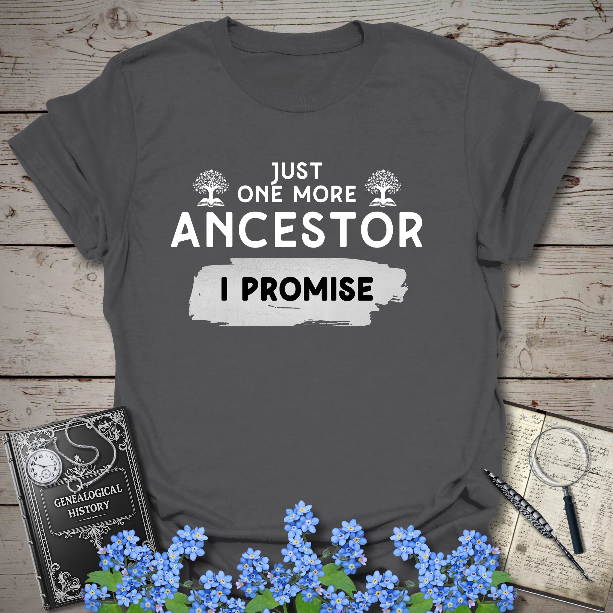 Just One More Ancestor T-Shirt in Charcoal by Genealogy Keepsakes