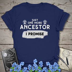 Just One More Ancestor T-Shirt in Navy by Genealogy Keepsakes