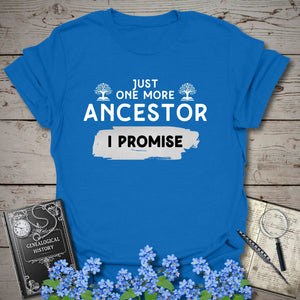 Just One More Ancestor T-Shirt in Royal by Genealogy Keepsakes