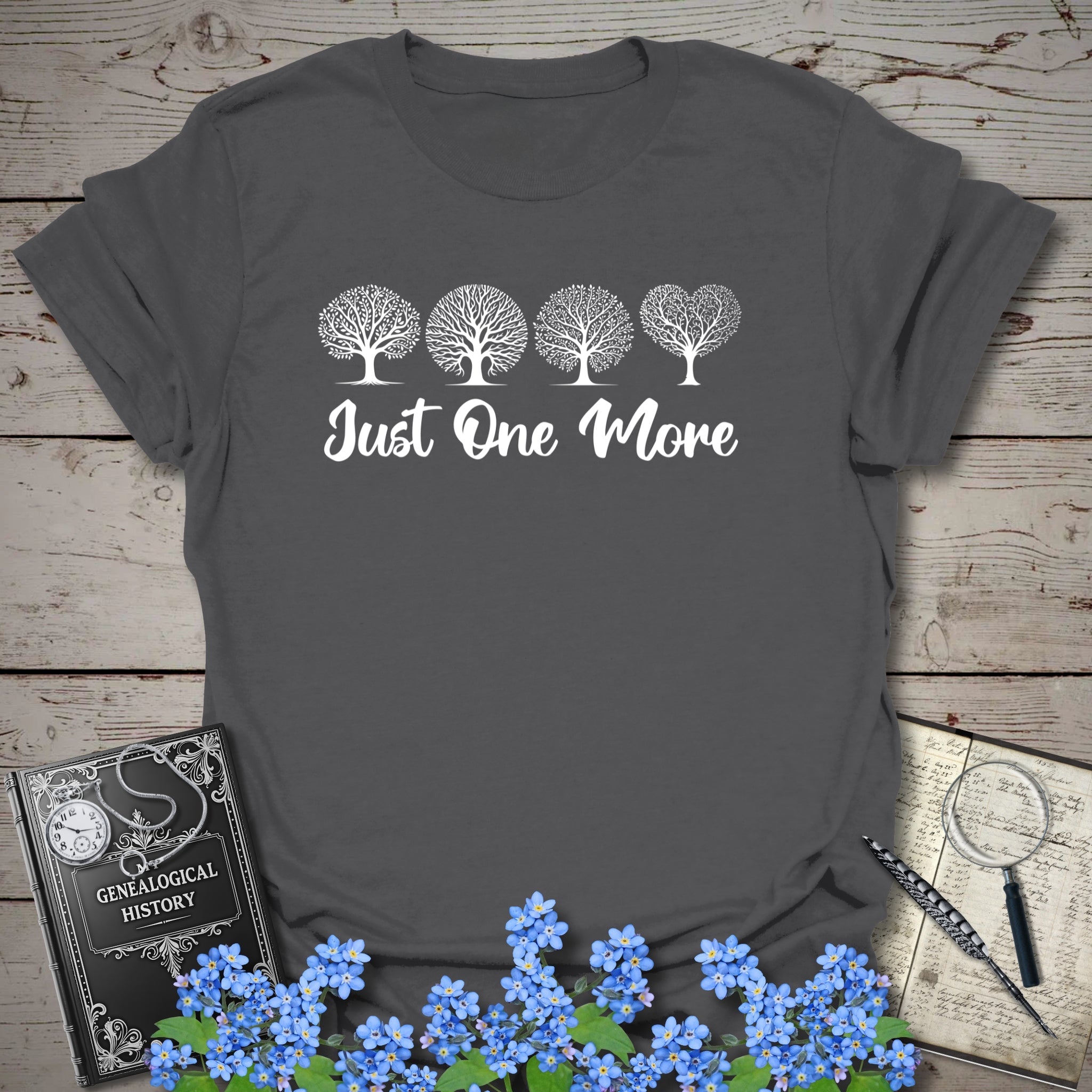 Just One More T-Shirt in Charcoal by Genealogy Keepsakes