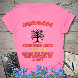 Most Likely To Bring The Family Tree T-Shirt in Azalea by Genealogy Keepsakes