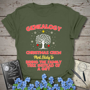Most Likely To Bring The Family Tree T-Shirt in Military Green by Genealogy Keepsakes