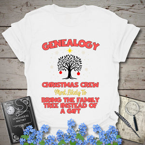 Most Likely To Bring The Family Tree T-Shirt in White by Genealogy Keepsakes
