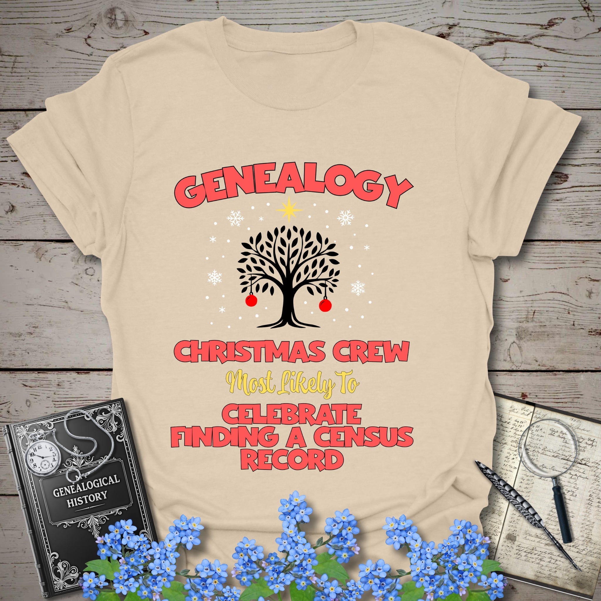 Most Likely To Celebrate Finding A Census Record T-Shirt in Sand by Genealogy Keepsakes