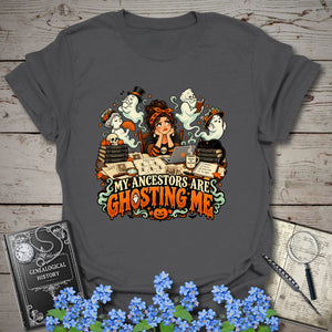 My Ancestors Are Ghosting Me Halloween T-Shirt - Genealogy Keepsakes Custom Genealogy Gift - S Charcoal