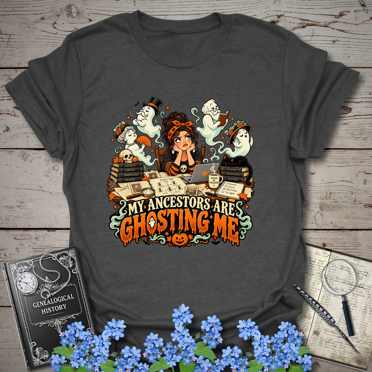 My Ancestors Are Ghosting Me Halloween T-Shirt - Genealogy Keepsakes Custom Genealogy Gift - S Dark Heather