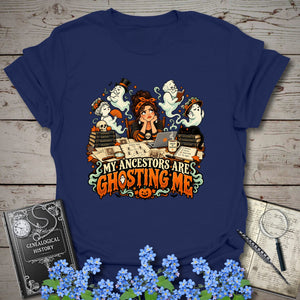 My Ancestors Are Ghosting Me Halloween T-Shirt - Genealogy Keepsakes Custom Genealogy Gift - S Navy