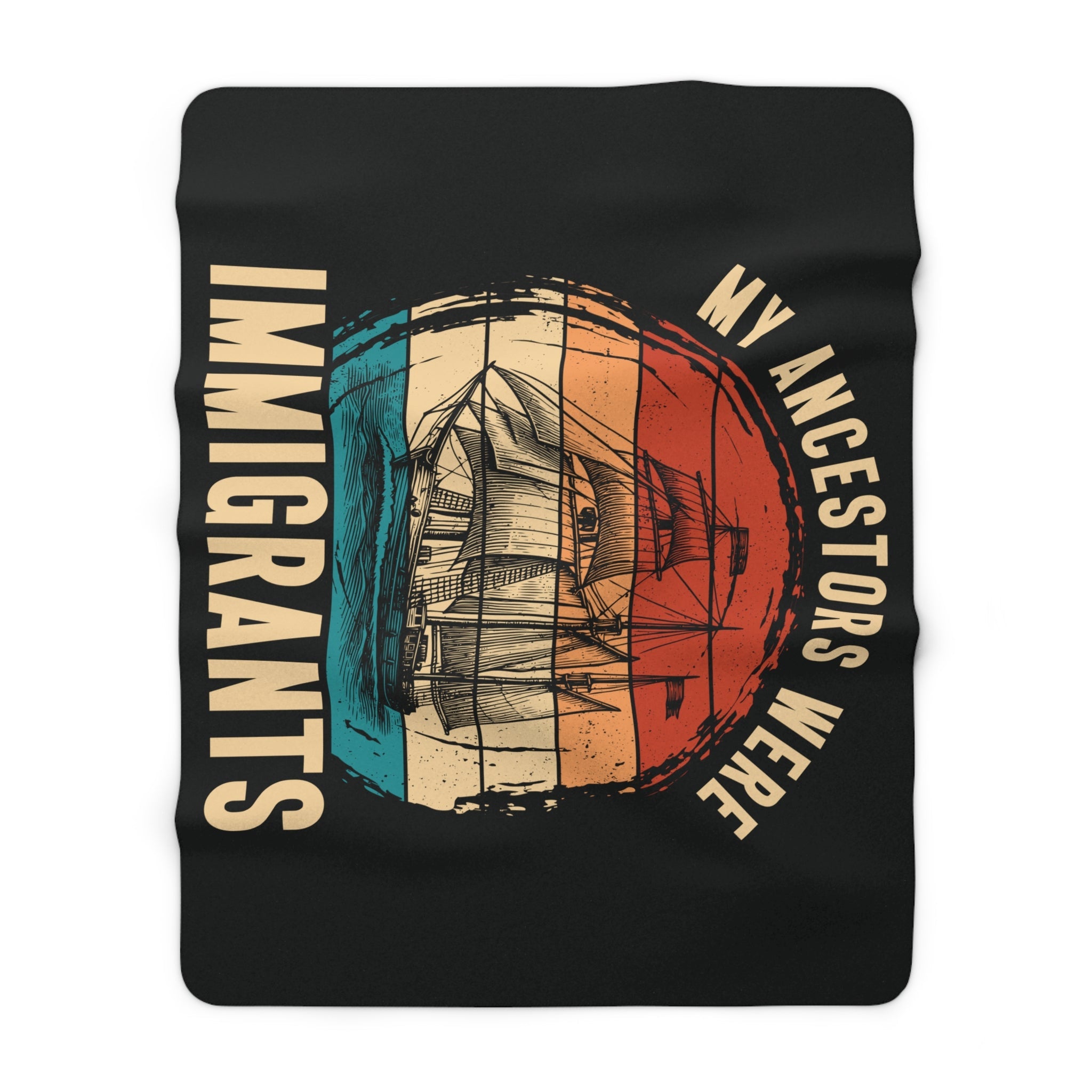 My Ancestors Were Immigrants Sherpa Fleece Blanket in 60" × 80" by Genealogy Keepsakes