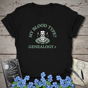 My Blood Type? Genealogy+ T-Shirt in Black by Genealogy Keepsakes