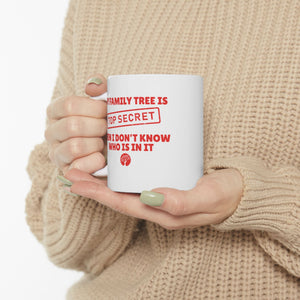 My Family Tree Is Top Secret Mug (11oz|15oz) - Genealogy Keepsakes Custom Genealogy Gift - 11oz