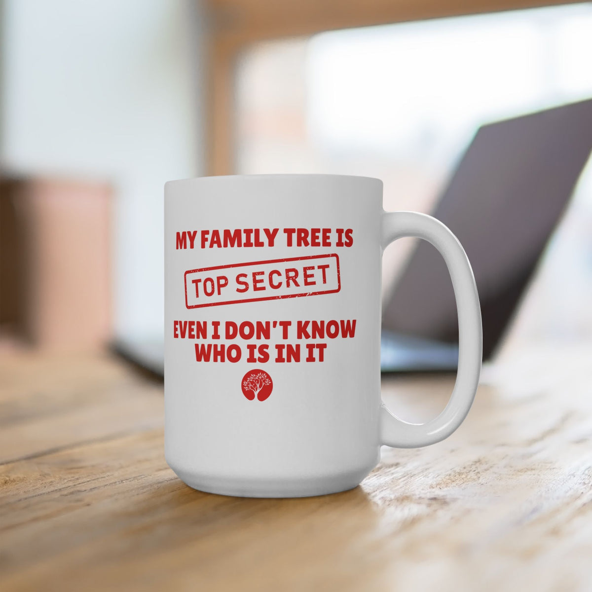 My Family Tree Is Top Secret Mug (11oz|15oz) - Genealogy Keepsakes Custom Genealogy Gift - 11oz