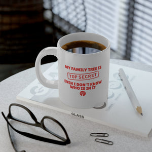 My Family Tree Is Top Secret Mug (20oz) in by Genealogy Keepsakes