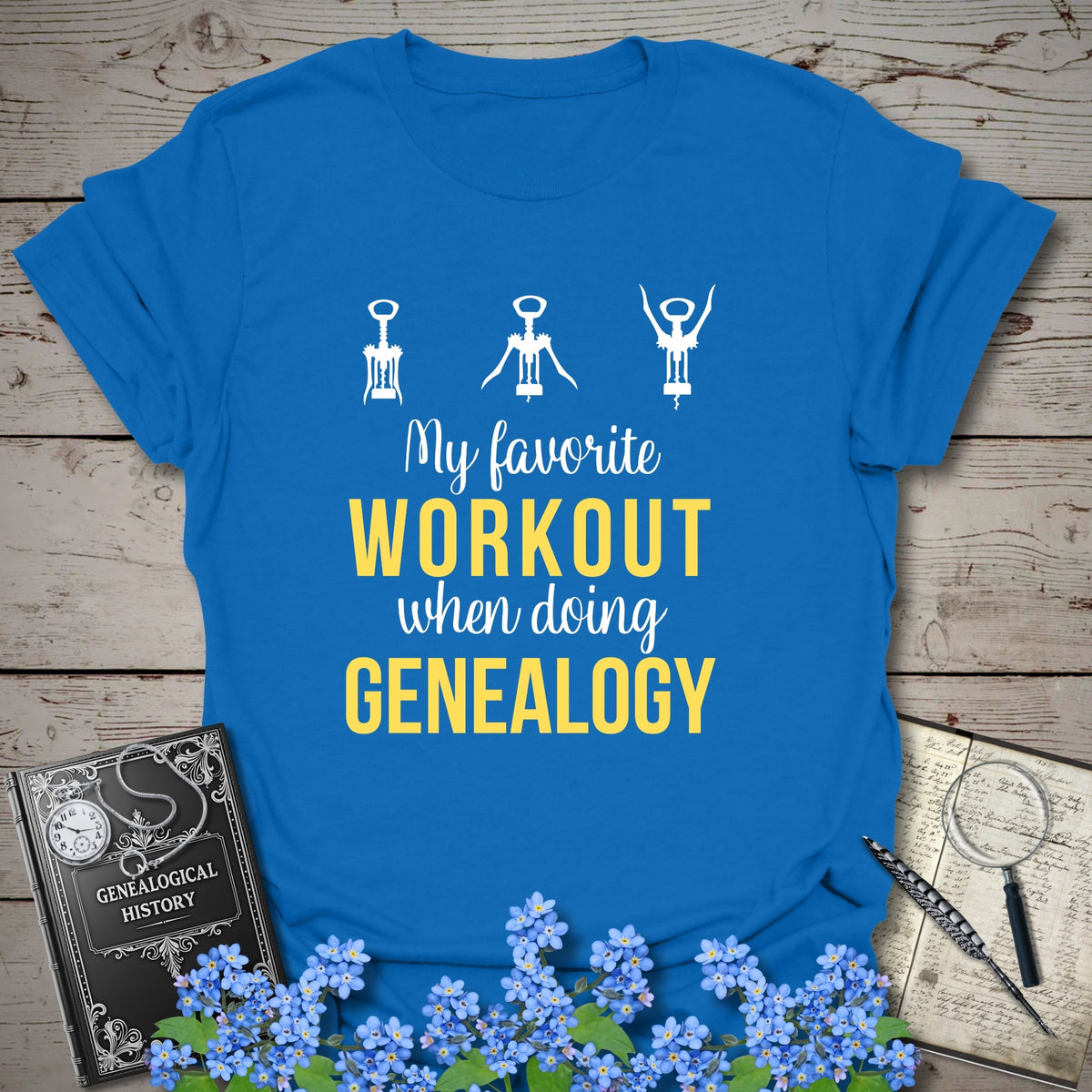My Favorite Workout T-Shirt - Genealogy Keepsakes Custom Genealogy Gift - Royal S