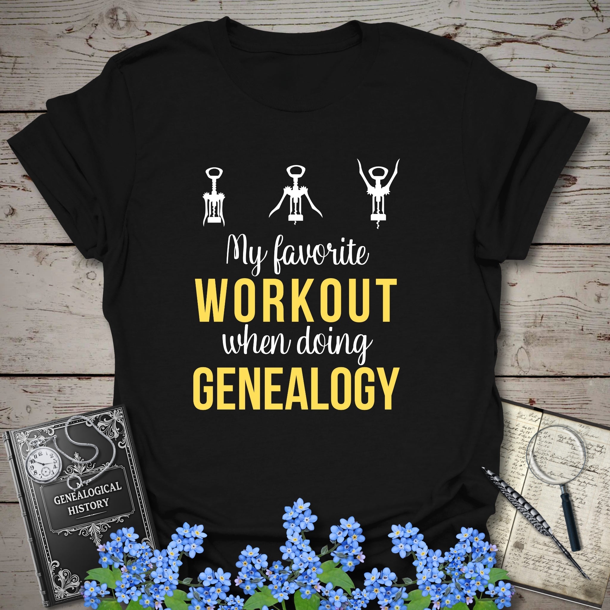 My Favorite Workout When Doing Genealogy T-Shirt in Black by Genealogy Keepsakes