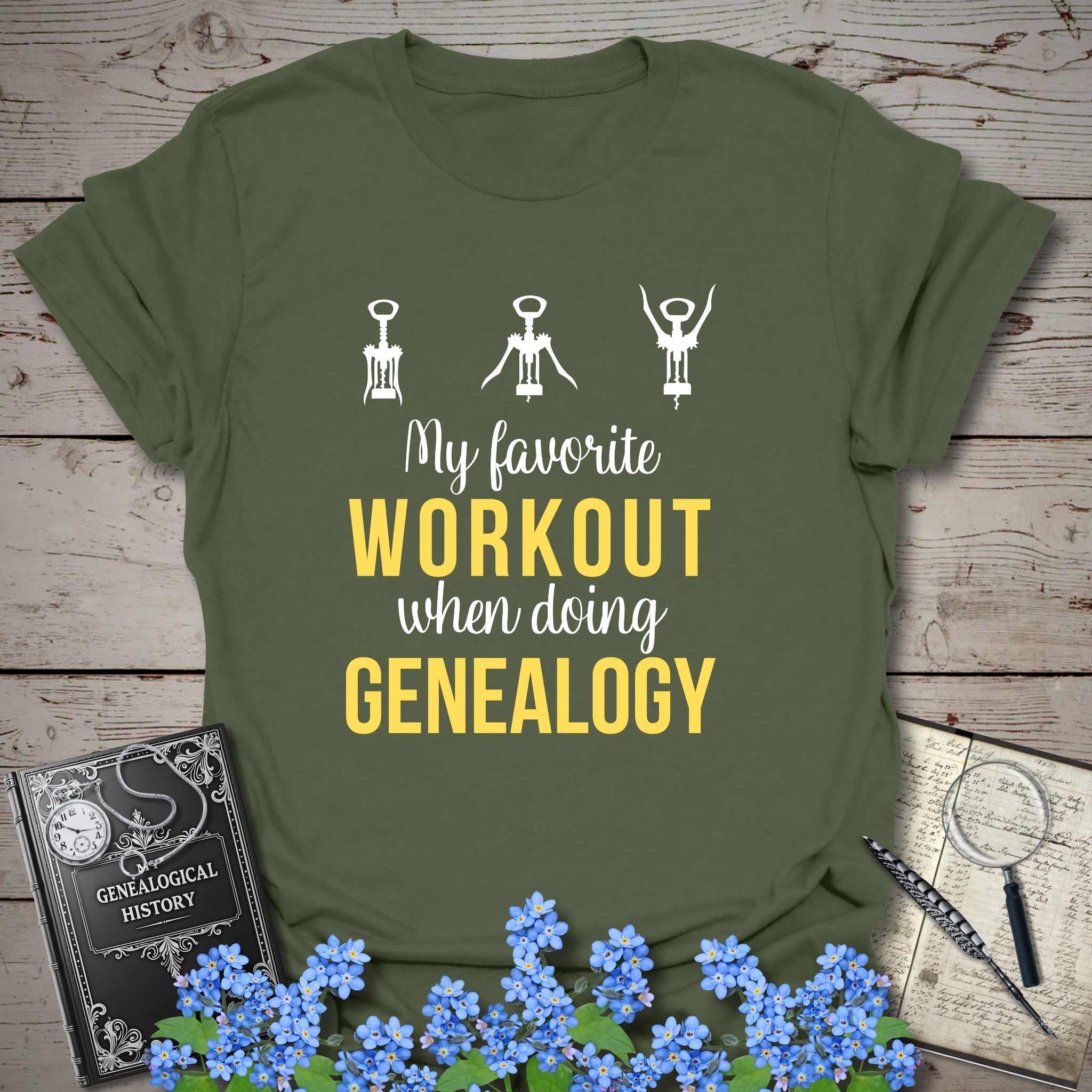 My Favorite Workout When Doing Genealogy T-Shirt in Military Green by Genealogy Keepsakes