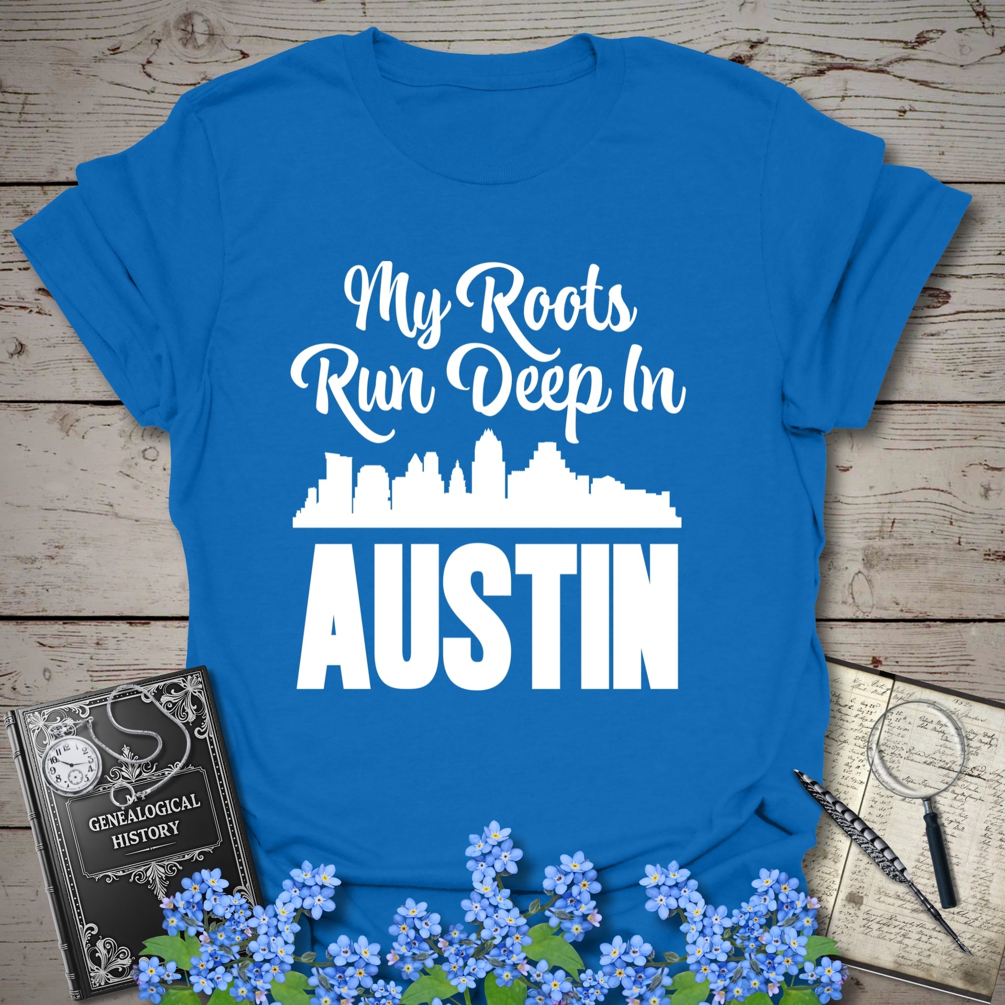 My Roots Run Deep In Austin T-Shirt in Royal by Genealogy Keepsakes
