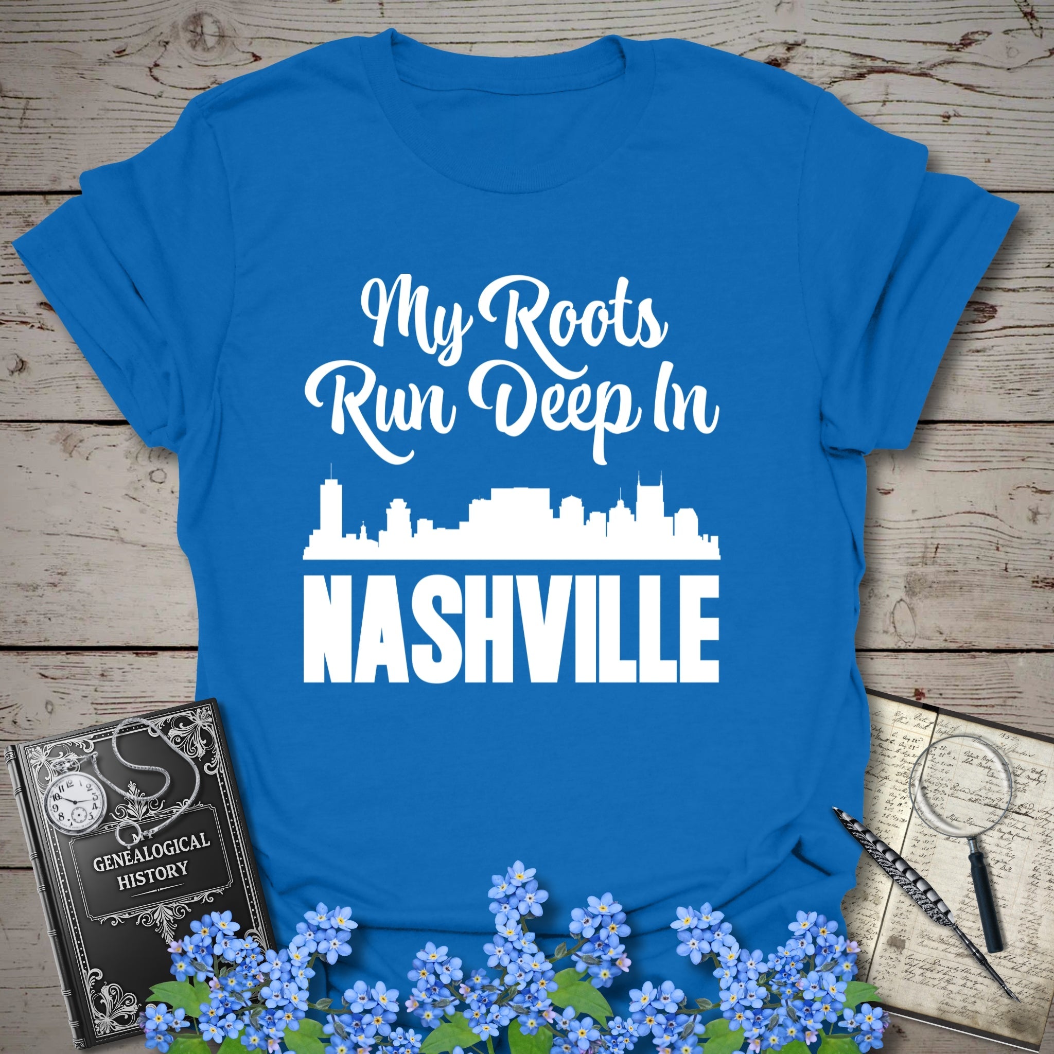 My Roots Run Deep In Nashville T-Shirt in Royal by Genealogy Keepsakes