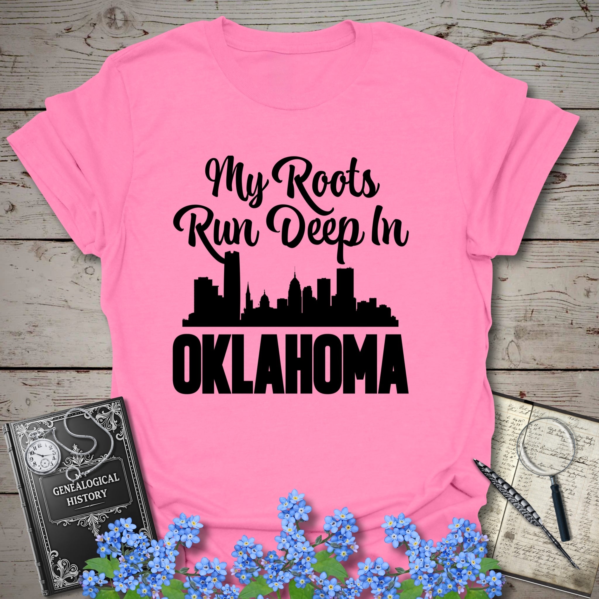 My Roots Run Deep In Oklahoma T-Shirt in Azalea by Genealogy Keepsakes