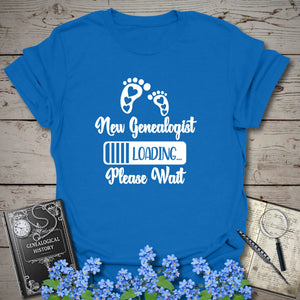 New Genealogist Loading T-Shirt - Genealogy Keepsakes Custom Genealogy Gift - Royal S