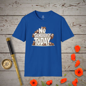 No Genealogy Today T-Shirt in Royal by Genealogy Keepsakes