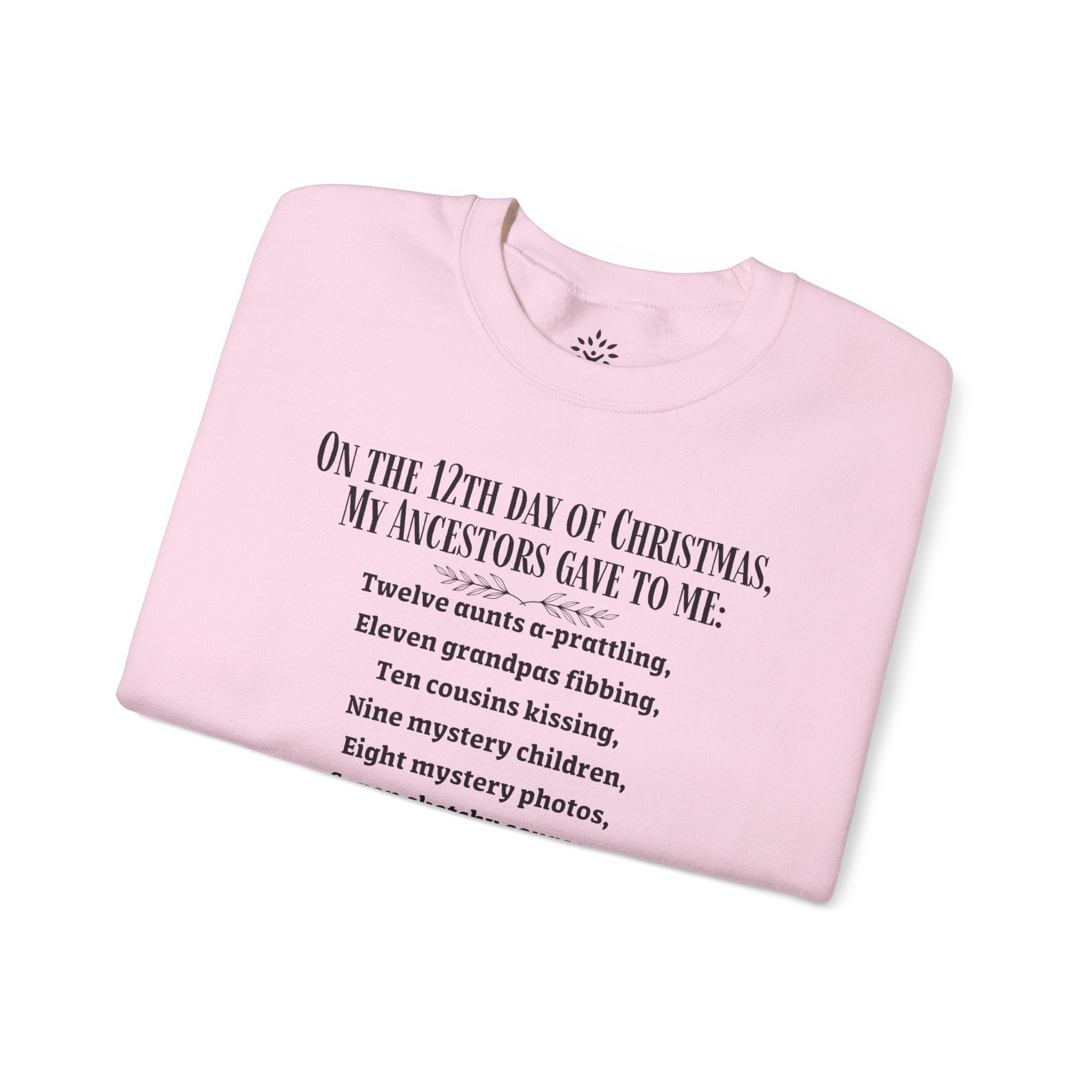 On The 12th Day of Christmas Sweatshirt in Light Pink by Genealogy Keepsakes